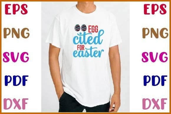 Egg Cited for Easter Svg: A Designer's Review