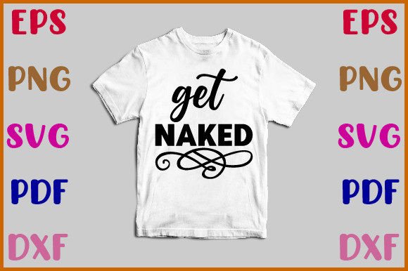 Get Naked Svg: A Designer’s Honest Take