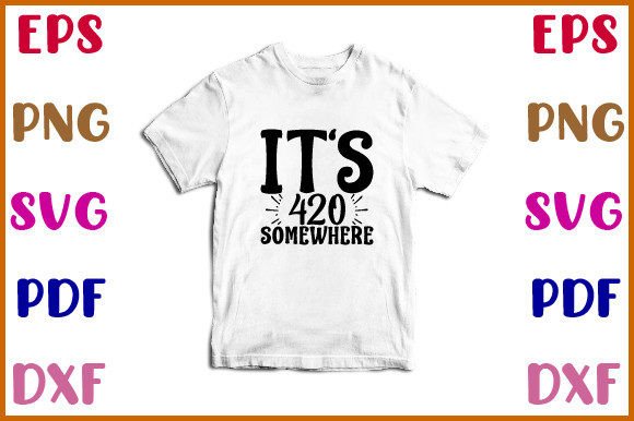 It s 420 Somewhere SVG: A Designer's Honest Review