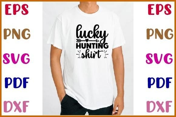 Lucky Hunting Shirt Svg Design: A Designer's Review