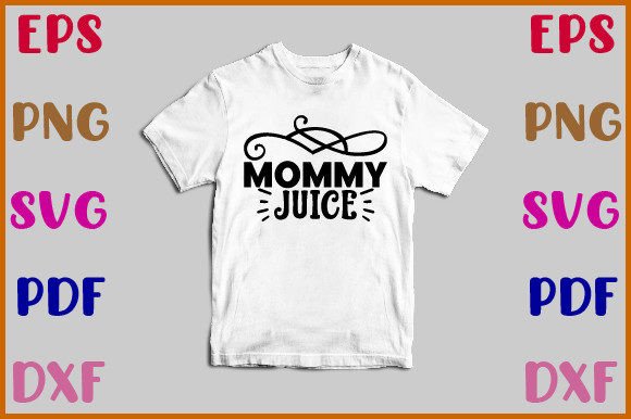 Mommy Juice Svg: A Designer’s Honest Take on This Playful File