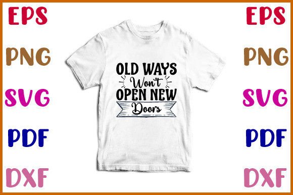 Old Ways Won't Open New Doors
