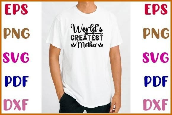 World s Greatest Mother SVG